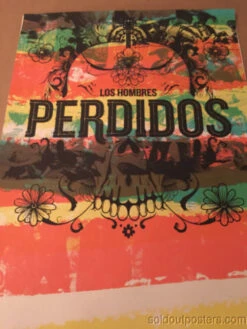 Perdidos Los Hombres - Delicious Design Poster Print Chicago, IL Signed And #'d
