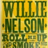 Willie Nelson - 2014 Hatch Show Print Tour Poster Roll Me Up And Smoke Me