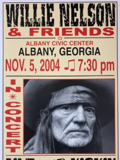 Willie Nelson - 2004 Franks Brothers 11/5 Poster Albany, GA