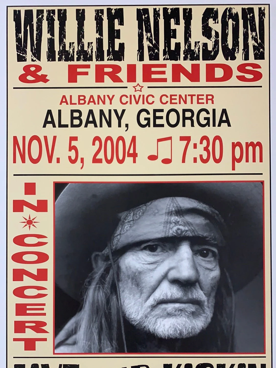 Willie Nelson - 2004 Franks Brothers 11/5 Poster Albany, GA 3 Willie Nelson - 2004 Franks Brothers 11/5 Poster Albany, GA