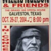 Willie Nelson - 2004 Franks Brothers 10/26-27 Poster Galveston, TX 1 Willie Nelson - 2004 Franks Brothers 10/26-27 Poster Galveston, TX -Soldout Posters image 3cb33688 d271 44f1 8b01 145086554ac9