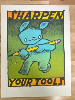 Sharpen Your Tools - 2022 Jay Ryan Poster Art Print -Soldout Posters image 3fed8cf9 5797 4c12 9bc4 5e2b4ecba867