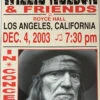 Willie Nelson - 2003 Franks Brothers 12/4 Poster Los Angeles, CA -Soldout Posters image 5acca75e 851f 4592 8ee8 bb57c8db9966