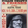 Willie Nelson - 2004 Franks Brothers 11/14-15 Poster Austin, TX -Soldout Posters image 65704e6c 3378 447a 810f d4c611e69aaa