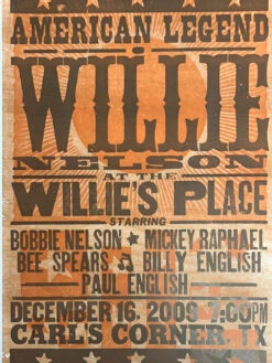 Willie Nelson - 2009 Hatch Show Print 12/16 Poster Carl's Corner, TX