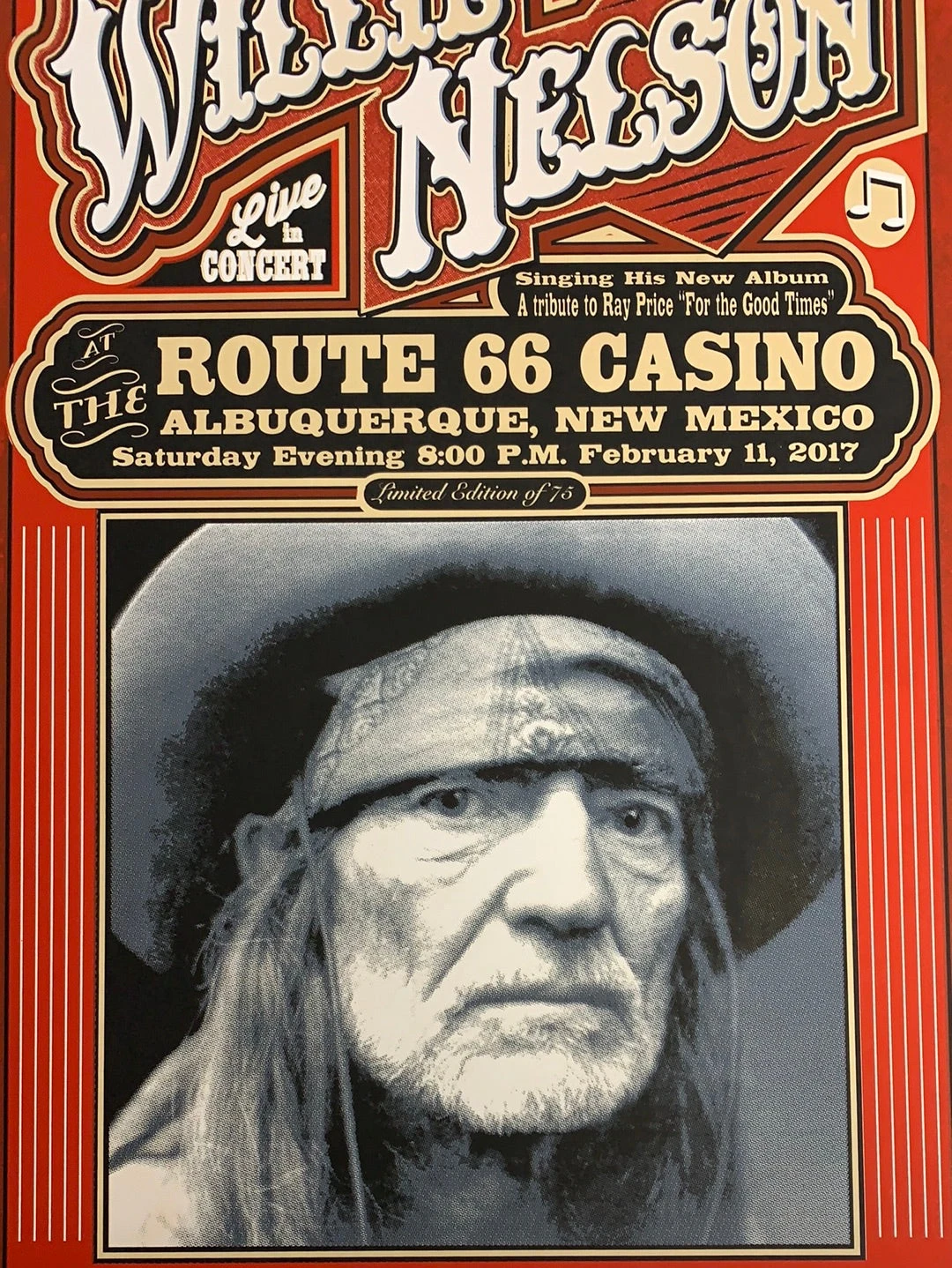 Willie Nelson - 2017 Mattole River Studios Poster Albuquerque, NM 3 Willie Nelson - 2017 Mattole River Studios Poster Albuquerque, NM