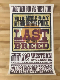 Willie Nelson - 2007 Hatch Show Print Poster Last Of The Breed Promo 5 Willie Nelson - 2007 Hatch Show Print Poster Last Of The Breed Promo -Soldout Posters image a6414809 07a3 4b68 9645 130cd3f6997a
