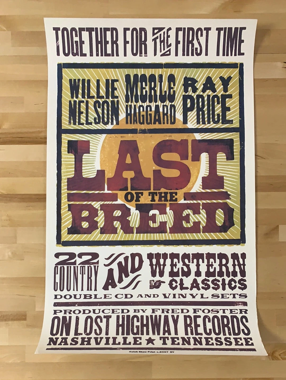 Willie Nelson - 2007 Hatch Show Print Poster Last Of The Breed Promo 4 Willie Nelson - 2007 Hatch Show Print Poster Last Of The Breed Promo - Image 2