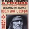 Willie Nelson - 2004 Franks Brothers 12/9 Poster Bloomington, IN -Soldout Posters image aaf11c18 392f 4438 b8fe 7863370c7ac3