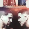 Boxing - 2018 Poster Garcia Vs Rios Benavidez Vs Gavril II -Soldout Posters image b0b3f2d4 01c1 4ae3 96ff 42ed76137d85
