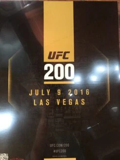 UFC 200 Poster Las Vegas Nevada 7/9/2016