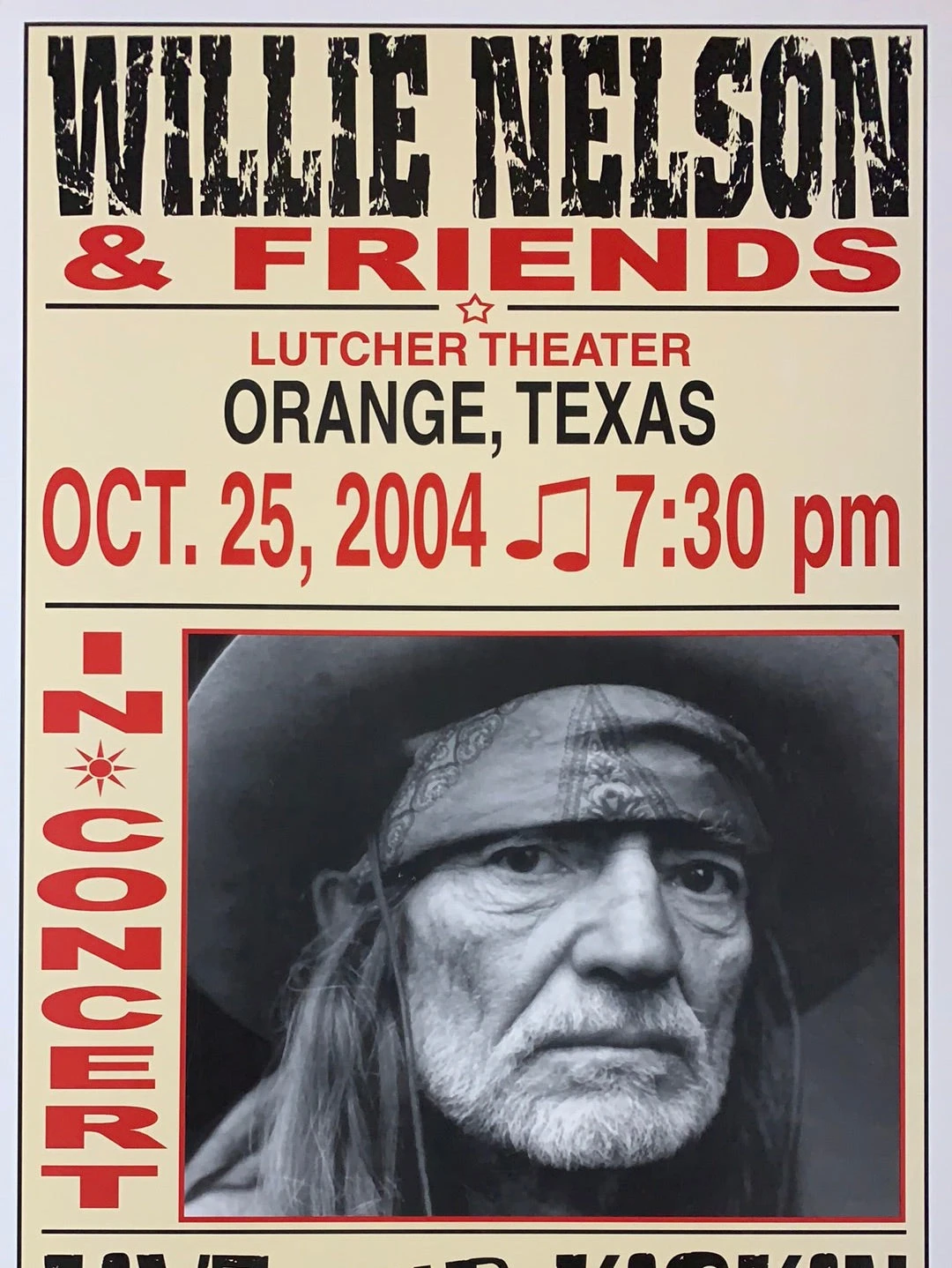 Willie Nelson - 2004 Franks Brothers 10/25 Poster Orange, TX 3 Willie Nelson - 2004 Franks Brothers 10/25 Poster Orange, TX