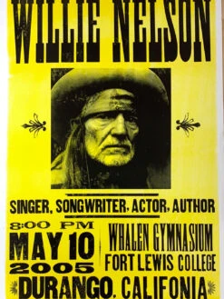 Willie Nelson - 2005 Hatch Show Print 5/10 Poster Durango, CA