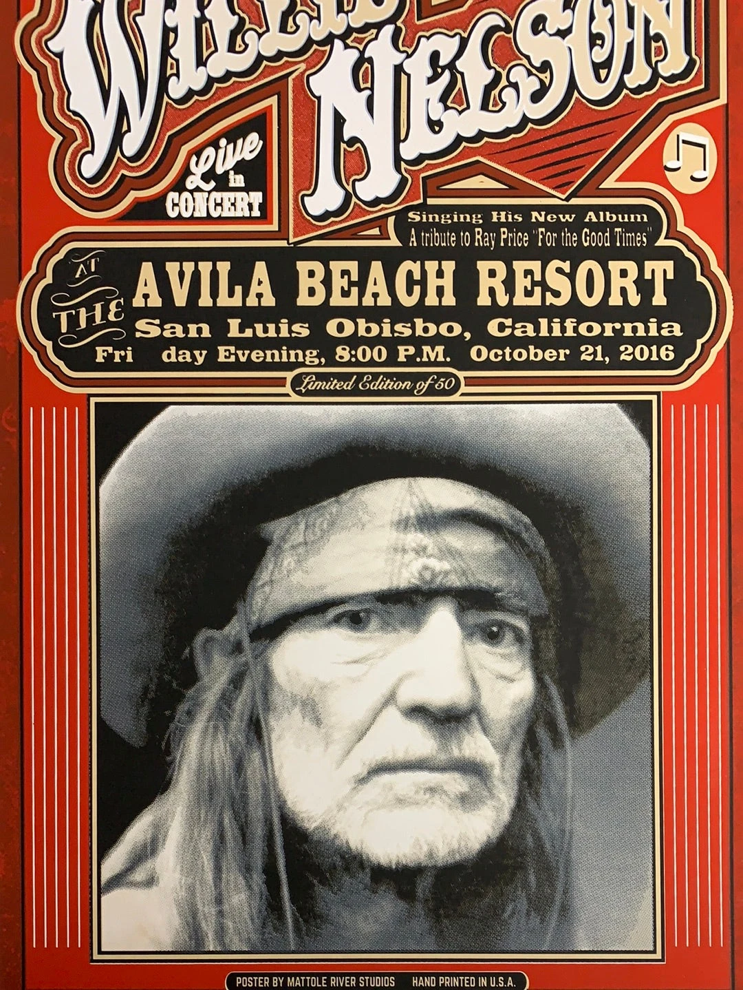 Willie Nelson - 2016 Mattole River Studios Poster San Luis Obisbo, CA 3 Willie Nelson - 2016 Mattole River Studios Poster San Luis Obisbo, CA