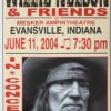 Willie Nelson - 2004 Franks Brothers 6/11 Poster Evansville, IN 2 Willie Nelson - 2004 Franks Brothers 6/11 Poster Evansville, IN -Soldout Posters image d074ee65 44ad 4e9c 8f56 dae744f2b524