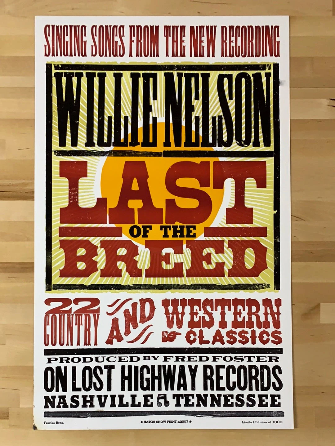 Willie Nelson - 2007 Hatch Show Print Poster Last Of The Breed Letterpress 4 Willie Nelson - 2007 Hatch Show Print Poster Last Of The Breed Letterpress - Image 2